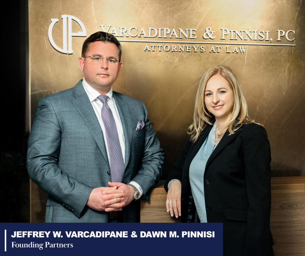 Jeffrey W. Varcadipane & Dawn M. Pinnisi - Founding Partners 